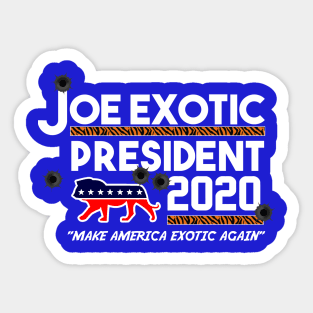 JOE EXOTIC FOR PRESIDENT 2020 Sticker